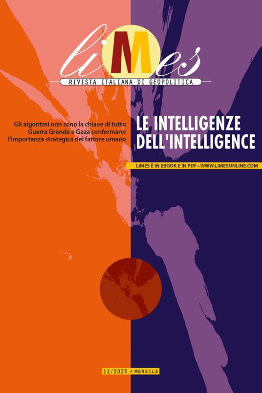 Le Limes. Rivista italiana di geopolitica (2023). Vol. 11 - AA.VV.,Limes - ebook