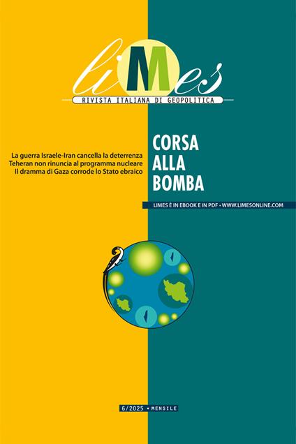 Limes. Rivista italiana di geopolitica (2025). Vol. 6 - Limes - ebook