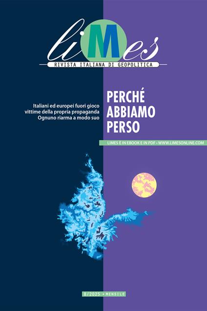 Limes. Rivista italiana di geopolitica (2025). Vol. 8 - Limes - ebook