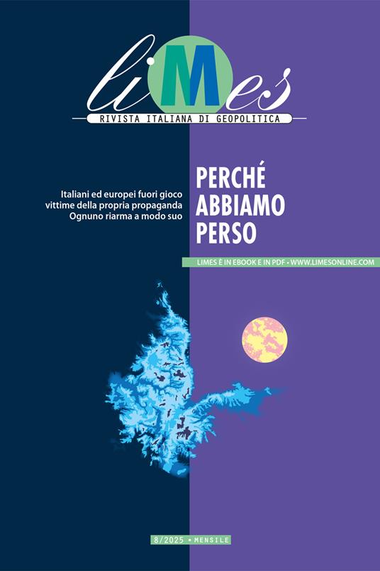 Limes. Rivista italiana di geopolitica (2025). Vol. 8 - Limes - ebook