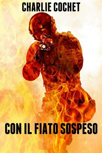Con il fiato sospeso - Charlie Cochet,Chiara Seri - ebook