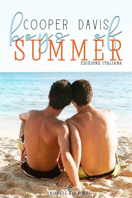 Boys of summer - Cooper Davis,Ciro Di Lella - ebook