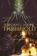 Threshold. Whyborne & Griffin. Vol. 2