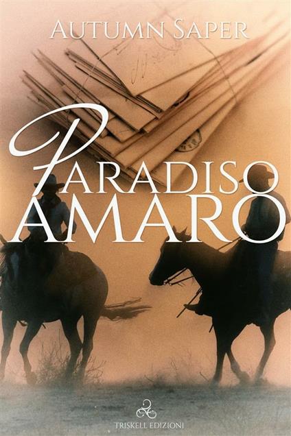 Paradiso amaro - Autumn Saper - ebook
