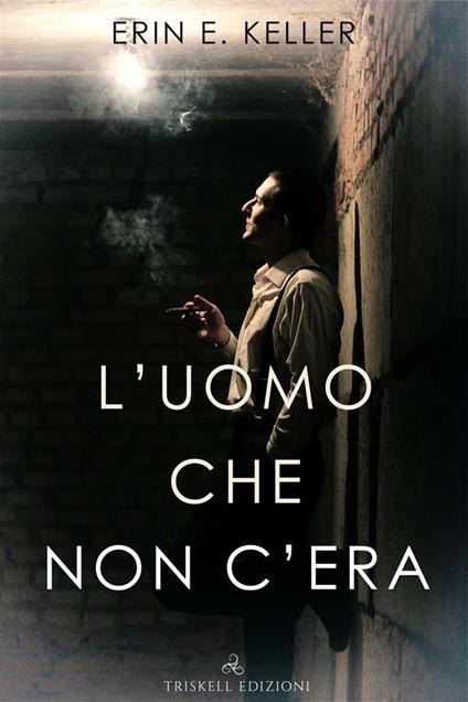 L' uomo che non c'era - Erin E. Keller - ebook