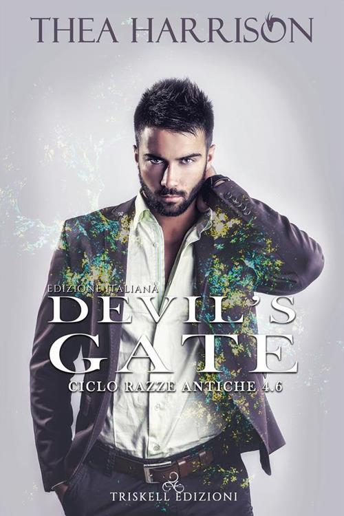 Devil's gate. Razze antiche. Vol. 4.6 - Thea Harrison,Laura Di Berardino - ebook