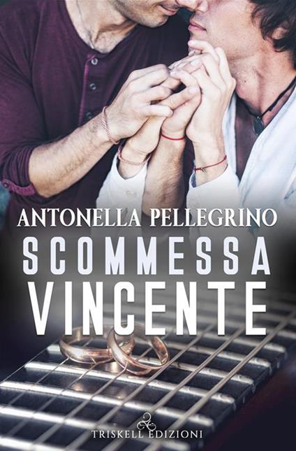 Scommessa vincente - Antonella Pellegrino - ebook