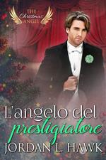 L' angelo del prestigiatore