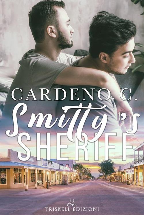 Smitty's Sheriff - C. Cardeno,Valentina Chioma - ebook