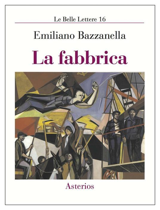 La fabbrica - Emiliano Bazzanella - copertina