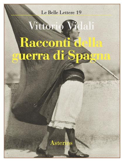 Racconti della guerra di Spagna - Vittorio Vidali - copertina