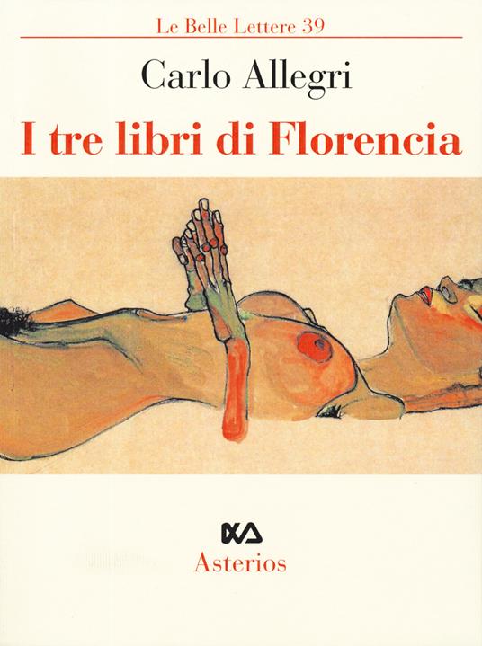 I tre libri di Florencia - Carlo Allegri - copertina