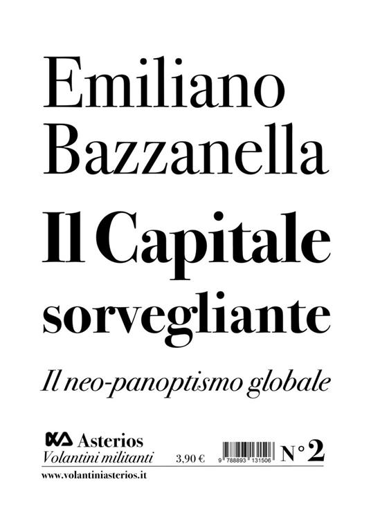 Il capitale sorvegliante. Il neo-panoptismo globale - Emiliano Bazzanella - copertina