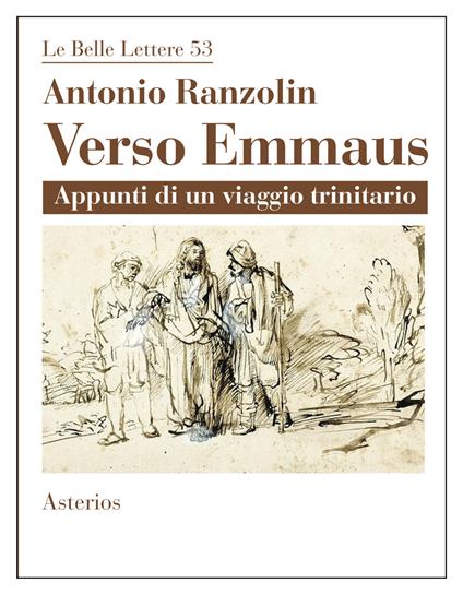 Verso Emmaus. Appunti di un viaggio trinitario - Antonio Ranzolin - copertina