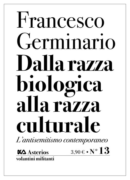 Dalla razza biologica alla razza culturale. L'antisemitismo contemporaneo - Francesco Germinario - copertina