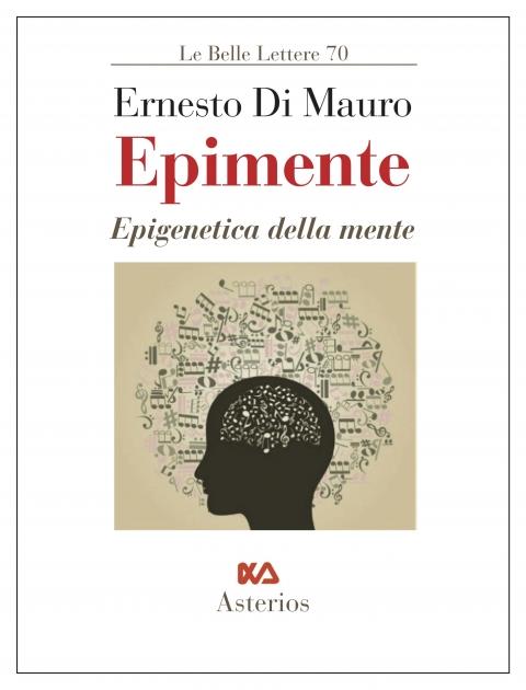 Epimente. Epigenetica della mente - Ernesto Di Mauro - copertina