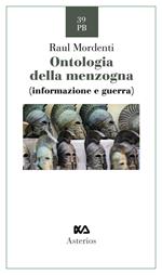 Ontologia della menzogna. Informazione e guerra