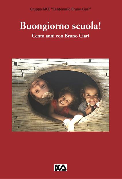 Buongiorno scuola! Cento anni con Bruno Ciari - copertina