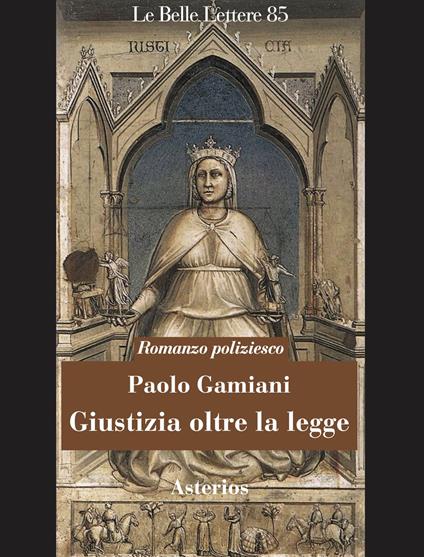 Giustizia oltre la legge - Paolo Gamiani - copertina