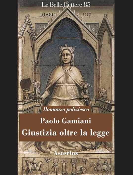 Giustizia oltre la legge - Paolo Gamiani - copertina