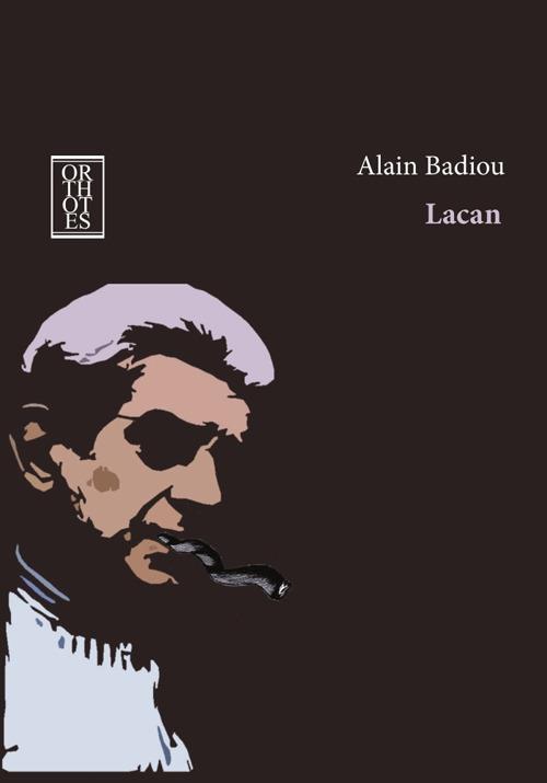 Lacan. Il seminario. L'antifilosofia 1994-1995 - Alain Badiou - copertina