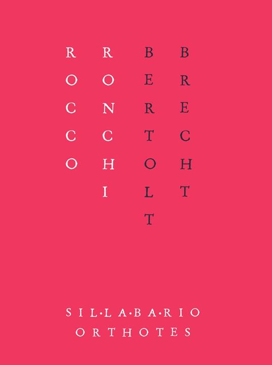 Bertolt Brecht. Tre dispositivi - Rocco Ronchi - copertina