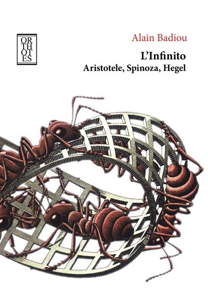 L' infinito. Aristotele, Spinoza, Hegel - Alain Badiou - copertina