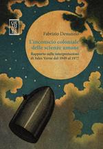 L'inconscio coloniale delle scienze umane. Rapporto sulle interpretazioni di Jules Verne dal 1949 al 1977