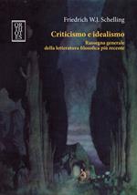 Criticismo e idealismo. Rassegna generale della letteratura filosofica più recente