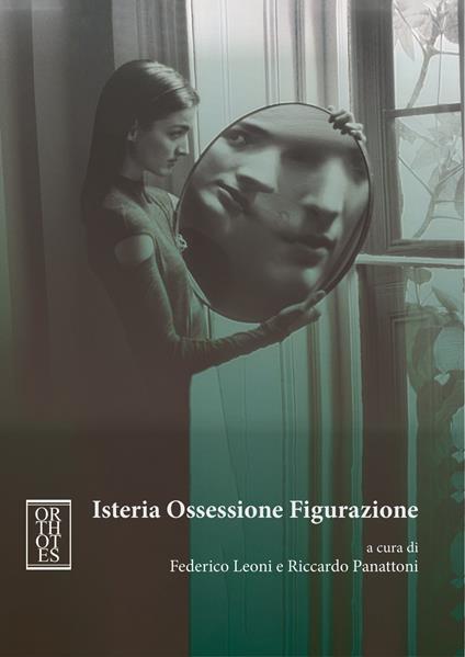 Isteria ossessione figurazione - copertina