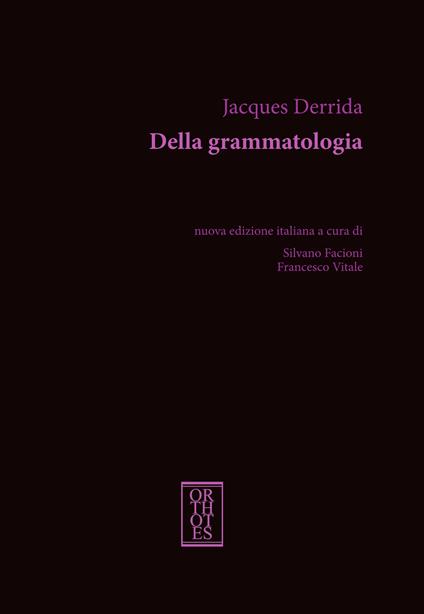 Della grammatologia. Nuova ediz. - Jacques Derrida - copertina