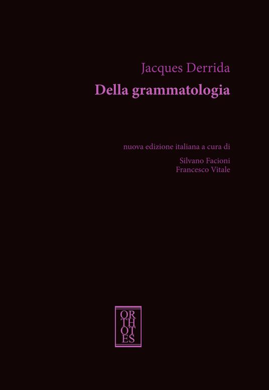 Della grammatologia. Nuova ediz. - Jacques Derrida - copertina
