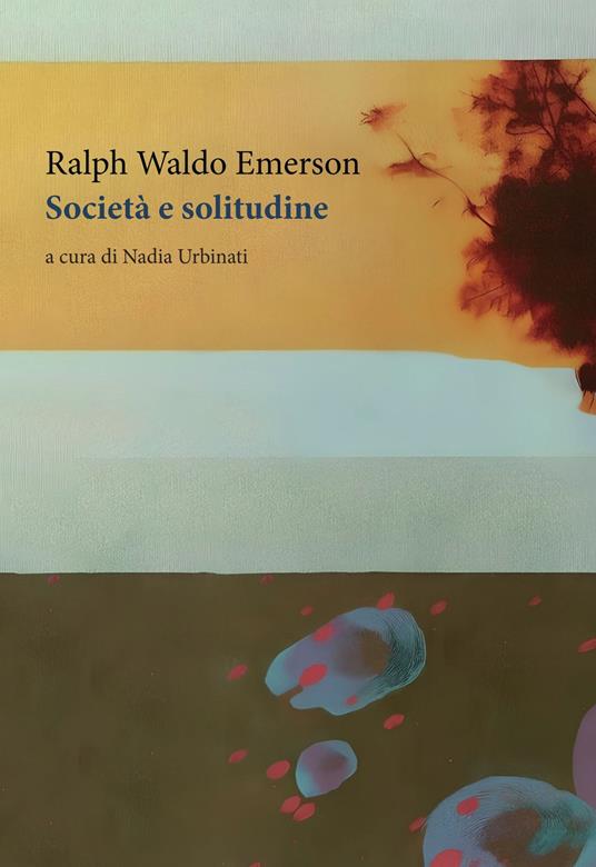 Società e solitudine - Ralph Waldo Emerson - copertina