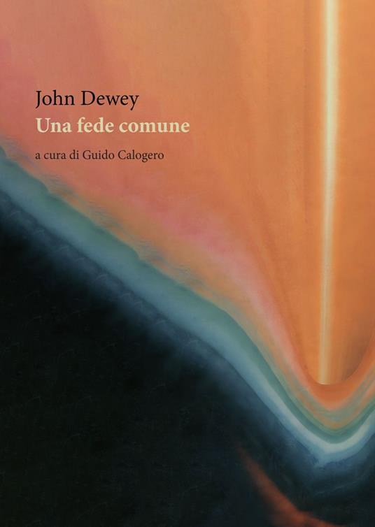 Una fede comune - John Dewey - copertina