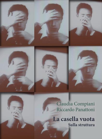 La casella vuota. Sulla struttura - Claudia Compiani,Riccardo Panattoni - copertina