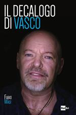 Il decalogo di Vasco