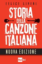 Storia della canzone italiana. Nuova ediz.