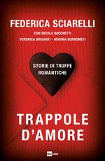 Trappole d'amore. Storie di truffe romantiche