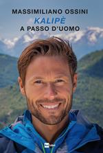 Kalipè. A passo d'uomo