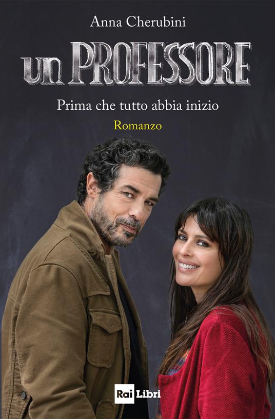 Un professore. Prima che tutto abbia inizio - Anna Cherubini - ebook