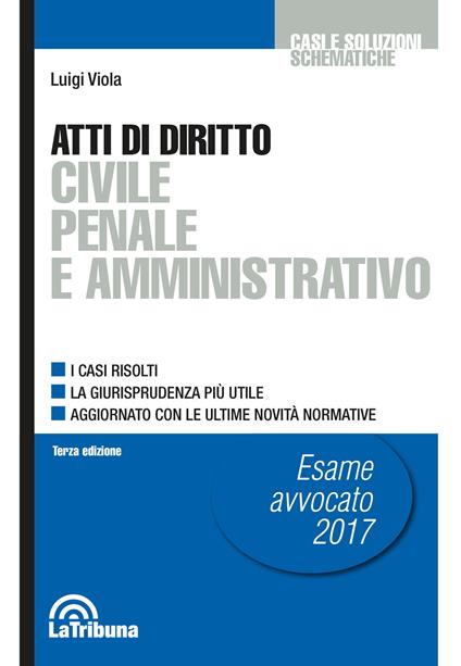 Atti di diritto civile penale e amministrativo - Luigi Viola - copertina