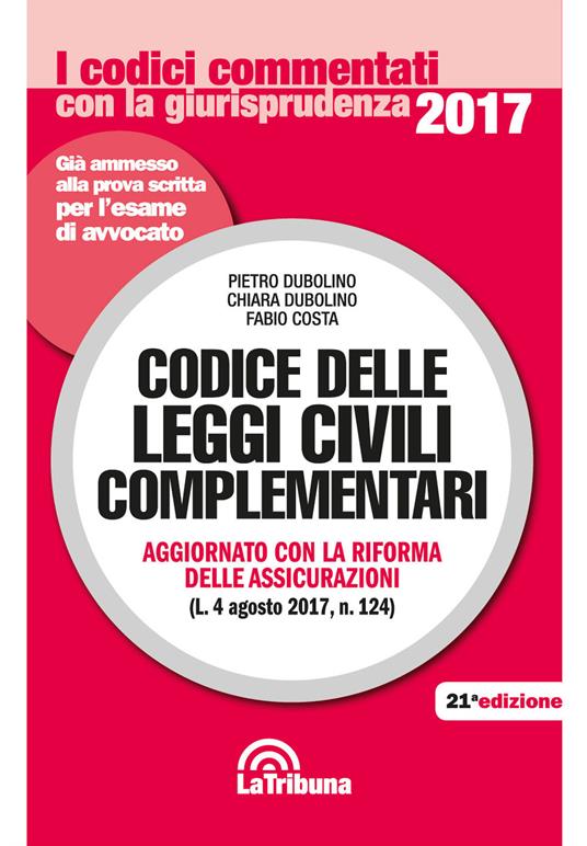 Codice delle leggi civili complementari - Pietro Dubolino,Chiara Dubolino,Fabio Costa - copertina