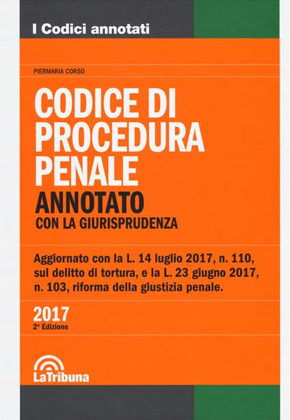 Il codice di procedura penale. Annotato con la giurisprudenza - copertina