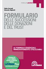 Formulario delle successioni, delle donazioni e del trust. Con Contenuto digitale per download e accesso online