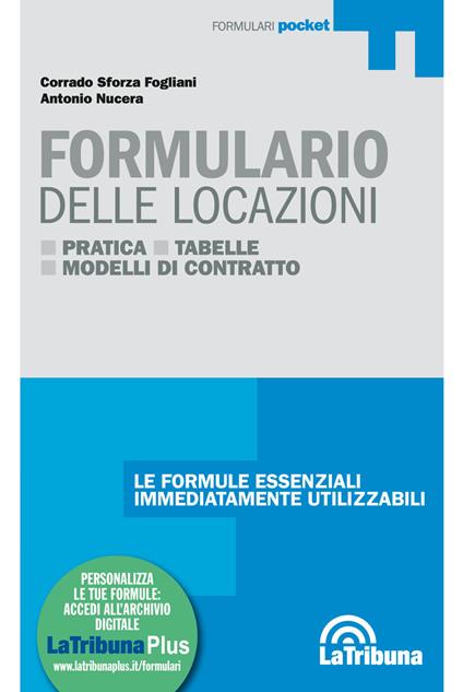 Formulario delle locazioni. Con Contenuto digitale per download e accesso online - Corrado Sforza Fogliani,Antonio Nucera - copertina