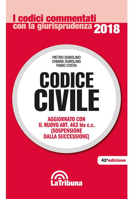 Codice civile - Pietro Dubolino,Chiara Dubolino,Fabio Costa - copertina