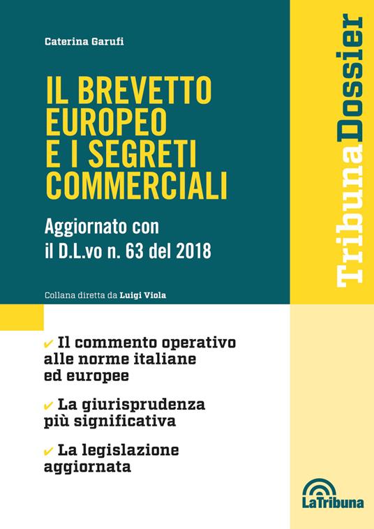 Il brevetto europeo e i segreti commerciali - Caterina Garufi - copertina