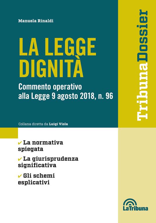 La legge dignità. Commento operativo alla legge 9 agosto 2018, n.96 - Manuela Rinaldi - copertina