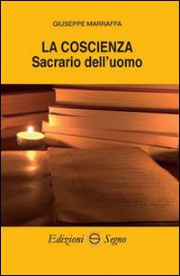 La coscienza, sacrario dell'uomo - Giuseppe Marraffa - copertina