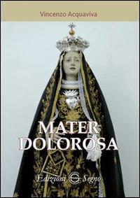 Mater dolorosa - Vincenzo Acquaviva - copertina